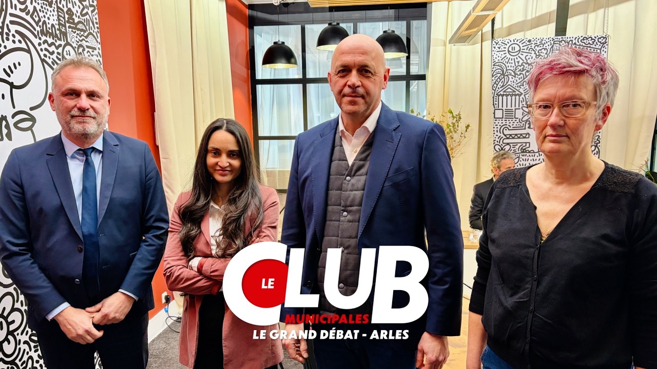 LE CLUB spécial grand débat des municipales à Arles