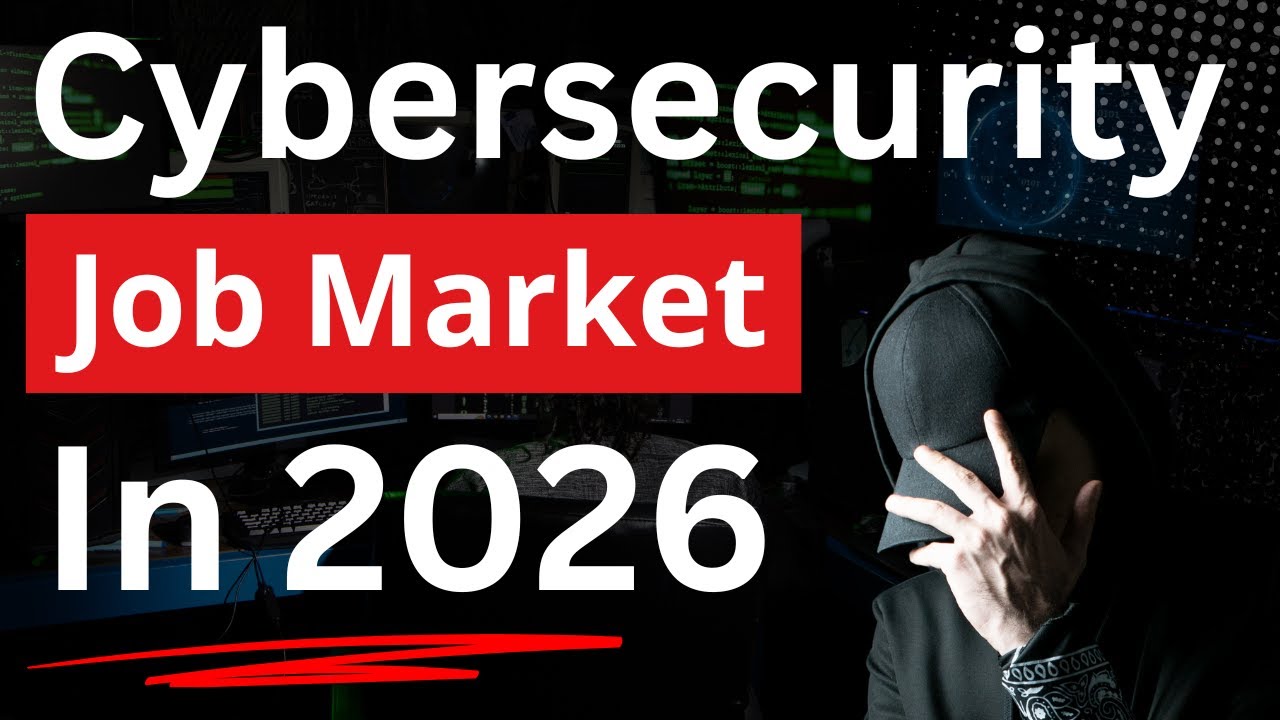 The Truth About the 2026 Cybersecurity Job Market — You’re Not Ready