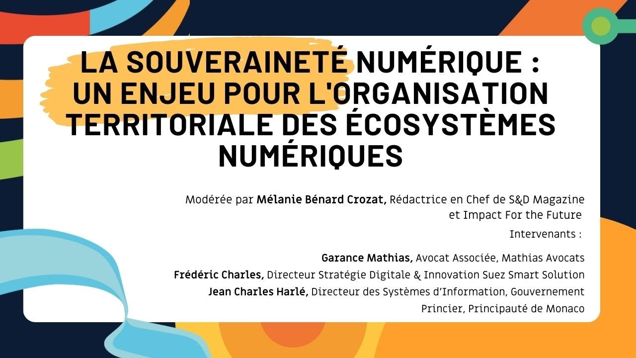 La souveraineté numérique : un enjeu pour l'organisation territoriale des écosystèmes numériques